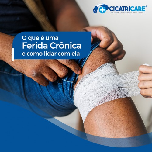 O que é uma ferida crônica? Como lidar com ela?